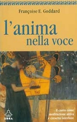 Francoise E.Goddard L'anima nella voce immagine non disponibile