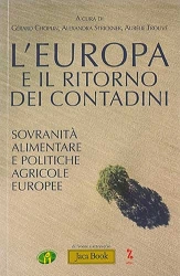 Gerard Choplin, Alexandra Strickner, Aurelie Trouve L'Europa e il ritorno dei contadini immagine non disponibile