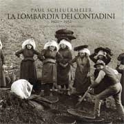 Paul Scheuermeier La Lombardia dei contadini  1920 - 1932 immagine non disponibile