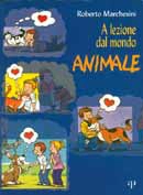 Roberto Marchesini A lezione dal mondo Animale immagine non disponibile