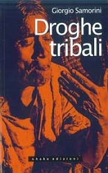 Giorgio Samorini Droghe tribali immagine non disponibile