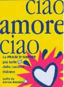 scelte da Enrico Baraldi - Ciao amore ciao