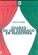 Guido Gianni - Diario di un Sindaco in Maremma