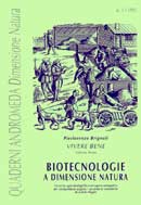 Pierlorenzo Brignoli,Achille Poglio Biotecnologie a dimensione natura immagine non disponibile