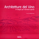 a cura di Adriana Sarro Architetture del vino immagine non disponibile