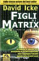 David Icke - Figli di matrix