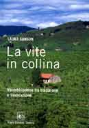 Laura Sanson La vite in collina immagine non disponibile