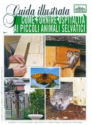 a cura di Maurizio Bonora  - Come fornire ospitalità ai piccoli animali selvatici