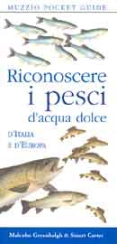 Malcom Greenhalgh, Stuart Carter Riconoscere i pesci d'acqua dolce immagine non disponibile