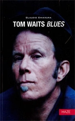 Claudio Chianura Tom Waits Blues immagine non disponibile