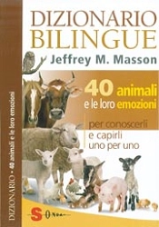 Jeffrey M.Masson Dizionario bilingue 40 animali e le loro emozioni immagine non disponibile