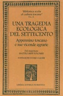 Marchese Matteo Biffi Tolomei - Una tragedia ecologica del Settecento