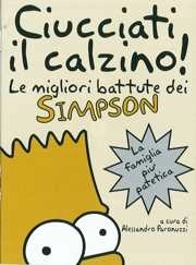 a cura di Alessandro Paronuzzi - Ciucciati il calzino! Le migliori battute dei Simpson