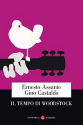 Ernesto Assante, Gino Castaldo Il tempo di Woodstock immagine non disponibile