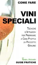 Alessandro Guzzi Come fare vini speciali immagine non disponibile