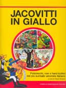 a cura di Gianni Brunoro Jacovitti in Giallo immagine non disponibile