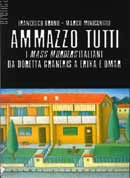 Francesco Bruno - Marco Minicangeli - Ammazzo tutti