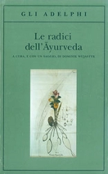 Dominik Wujastyk Le radici dell'ayurveda immagine non disponibile