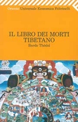 a cura di Ugo Leonzio - Il libro tibetano dei morti