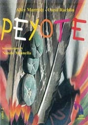 Alice Marriott, Carol Rachlin - Peyote