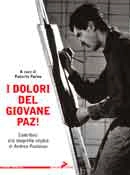 a cura di Roberto Farina I dolori del giovane Paz! immagine non disponibile