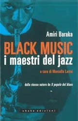 Amiri Baraka, a cura di Marcello Lorrai Black music - i maestri del jazz immagine non disponibile