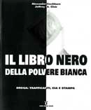 Alexander Cockburn, Jeffrey St. Clair Il libro nero della polvere bianca immagine non disponibile