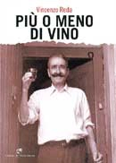 Vincenzo Reda Più o meno vino immagine non disponibile