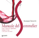 Giuseppe Vaccarini Manuale del sommelier immagine non disponibile