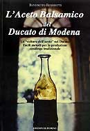 Benedetto Benedetti L'aceto balsamico del ducato di Modena immagine non disponibile