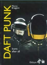 Braggion Marco Daft Punk. Icons after all immagine non disponibile