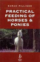 Sarah Pilliner - Practical feeding of horses & ponies