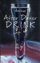 David Biggs After dinner drink immagine non disponibile