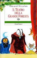 Gérard Nicolas - Il teatro della Grande Foresta