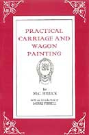 M.C.Hillick Practical carriage and wagon painting immagine non disponibile