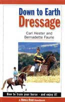 Carl Hester, Bernadette Faurie Down to earth dressage immagine non disponibile