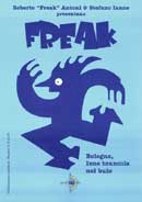 Roberto "Freak" Antoni, Stefano Ianne Freak 2 immagine non disponibile