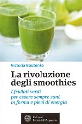 Victoria Boutenko La rivoluzione degli smoothies immagine non disponibile