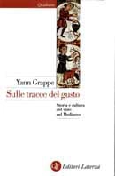 Yann Grappe Sulle tracce del gusto immagine non disponibile