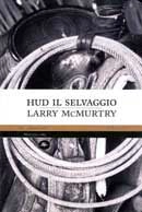 Larry McMurtry Hud il selvaggio immagine non disponibile