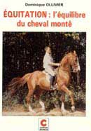 Dominique Ollivier Equitation: l'equilibre du cheval monté immagine non disponibile