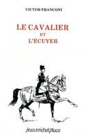 Victor Franconi - Le cavalier et l'écuyer