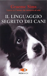 Graeme Sims Il linguaggio segreto dei cani immagine non disponibile