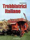 Franco Zampicinini Trebbiatrici italiane immagine non disponibile