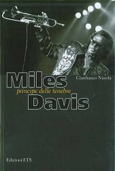 Gianfranco Nissola Miles Davis principe delle tenebre immagine non disponibile