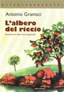 Antonio Gramsci L'albero del riccio immagine non disponibile