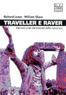 Richard Lowe, William Shaw Traveller e Raver immagine non disponibile