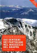 Lorenzo Capovilla, Giancarlo De Santi Sui sentieri dei partigiani nel Massiccio del Grappa immagine non disponibile