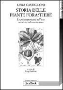 Luigi Castiglioni Storia delle piante forastiere immagine non disponibile