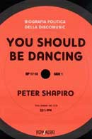 Peter Shapiro You should be dancing immagine non disponibile